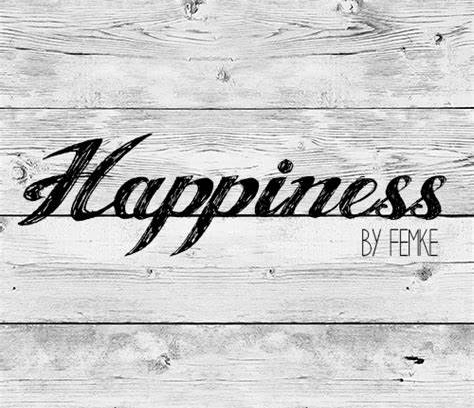Happiness By Femke