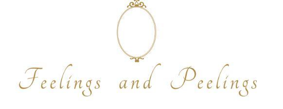 Feelings and Peelings