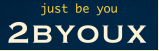 2Byoux
