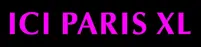 ICI PARIS XL