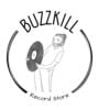 Buzzkill Record Store logo